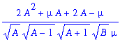 (2*A^2+mu*A+2*A-mu)/(sqrt(A)*sqrt(A-1)*sqrt(A+1)*sq...