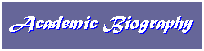 Academic Biography